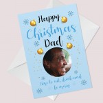 Personalised Funny Christmas Card For Dad Photo Card For Him