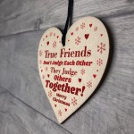 Funny Best Friend Friendship Gift For Christmas Wooden Heart 