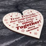 Funny Best Friend Friendship Gift For Christmas Wooden Heart 