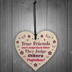 Funny True Friends Friendship Gift For Friend Christmas Birthday