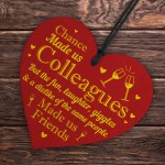 Chance Made Us Colleagues Gifts Heart Plaque Hanging Sign Friend