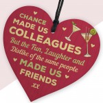 Chance Made s Colleagues GIFT Fun and Laughter Wooden Heart
