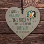 YOU ARE MY PENGUIN Present For Valentines Anniversary Heart