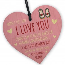 Valentines Day Gift For Him Her WHEN I TELL YOU I LOVE YOU Gift