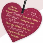Friendship Gift Motivational Sign Braver Stronger Plaque Sister
