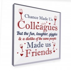 Chance Made Us Colleagues Plaque Leaving Job Gift For Friend
