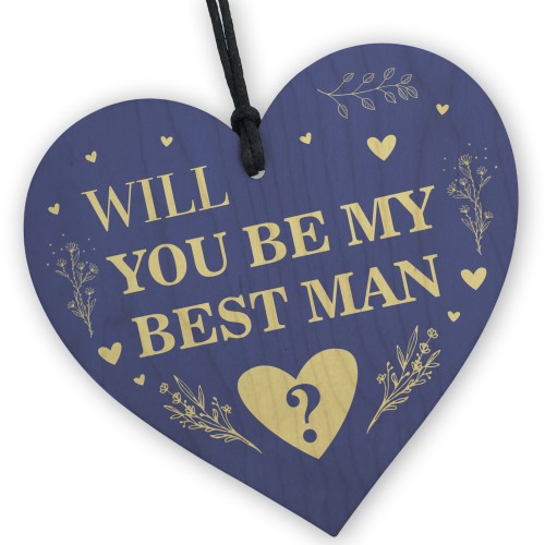 Will You be my Best Man Wood Heart Proposal Wedding Gift 