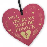 Will You be my Maid of Honour Wood Heart Proposal Wedding Gift 