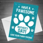 Funny Mothers Day Card From Dog Novelty Mother's Day Card