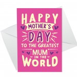 Mothers Day Card For GREATEST MUM IN THE WORLD Card For Mum