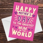 Mothers Day Card For GREATEST MUM IN THE WORLD Card For Mum