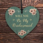 Will You Be My Bridesmaid Gift Hanging Wooden Heart Friend Gift