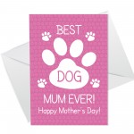 Mothers Day Card To The Best Dog Mum Ever Wooden Heart Bundle