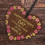 Mothers Day Best Mum In The World Wood Plaque Gift For Mum