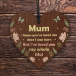 Loved You My Whole Life Mum Mummy Gifts For Mothers Day Birthday