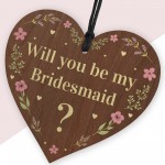 Will You Be My Bridesmaid Wooden Hanging Heart Wedding Day 