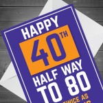 Funny 40th Birthday Cards For Him Her 40th Birthday Card Mum Dad