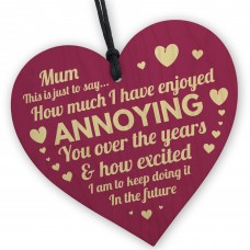 Handmade Wooden Heart for Mum Humour Gift For Mothers Day
