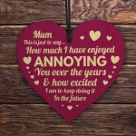 Handmade Wooden Heart for Mum Humour Gift For Mothers Day