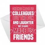Chance Made Us Colleagues Funny Colleague Birthday Card