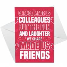 Chance Made Us Colleagues Funny Colleague Birthday Card