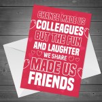 Chance Made Us Colleagues Funny Colleague Birthday Card
