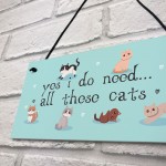 Cat Sign for Your Home Yes I Do Need All These Cats Perfect