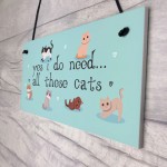 Cat Sign for Your Home Yes I Do Need All These Cats Perfect