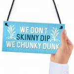 Funny Hot Tub Signs And Plaques Hot Tub Accessories Chunky Dunk 