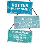 Funny Hot Tub Signs PACK OF 3 Outdoor Garden Hot Tub Signs