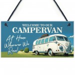 Campervan Welcome Sign Novelty Wall Hanging Caravan Decor Gift