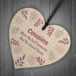 COUSIN PLAQUE Gift For Cousin Birthday Christmas Wood Heart