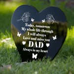 Dad Memorial Graveside Marker Plaque Ornament Black Arylic Heart