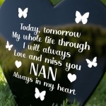 Nan Memorial Plaque Black Acrylic Heart Stake Graveside Memorial