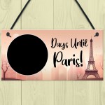 Days Until Paris Holiday Countdown Hanging Plaque Girlfriend