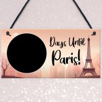 Days Until Paris Holiday Countdown Hanging Plaque Girlfriend