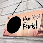 Days Until Paris Holiday Countdown Hanging Plaque Girlfriend