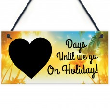 Holiday Countdown Plaque Summer Travel Gifts For Friend Mum Dad
