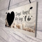 Wedding Countdown Days Until We Say I Do Engagement Gifts