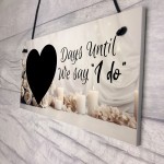 Wedding Countdown Days Until We Say I Do Engagement Gifts