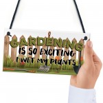 Gardening Plaque Wet My Plants Funny Novelty Garden Shed Sign