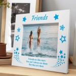 Friends Are Like Stars Wooden Photo Frame Gift For Birthday