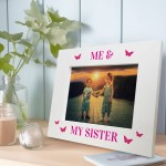 Me and My Sister White Photo Frame Brother Gift Sister Gifts