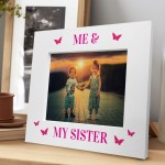 Me and My Sister White Photo Frame Brother Gift Sister Gifts