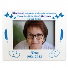 Personalised Because Someone We Love Is In Heaven Remembrance