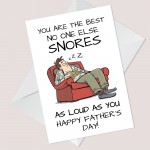 Funny Card For Him On Fathers Day SNORES Joke Humour Fathers Day