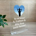 Father And Son Acrylic Plaque Fathers Day Gift For Dad Birthday