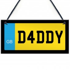 Dad Daddy Novelty Number Plate Sign Fathers Day Gift For Daddy