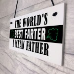 Funny Fathers Day Sign BEST FARTER Novelty Gift For Dad Birthday