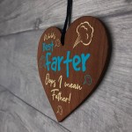 Funny Fathers Day Sign From Daughter Son Wood Heart Novelty Gift